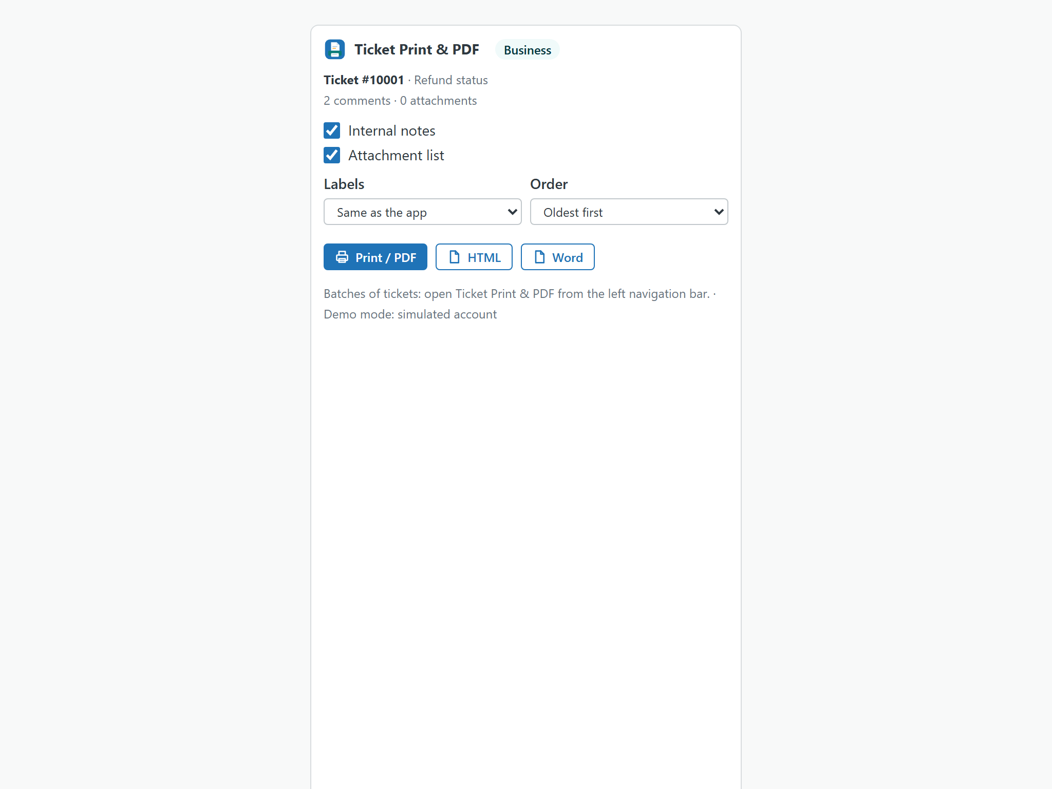 The Ticket Print & PDF panel in the ticket sidebar: the ticket id and subject, the number of comments and attachments, checkboxes for internal notes and attachments, the label language and order, and the Print / PDF, HTML and Word buttons